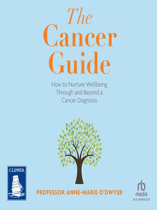 Title details for The Cancer Guide by Anne-Marie O'Dwyer - Wait list